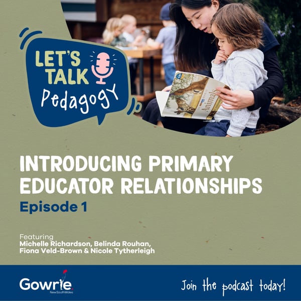 EP 1 - Introducing Primary Educator Relationships